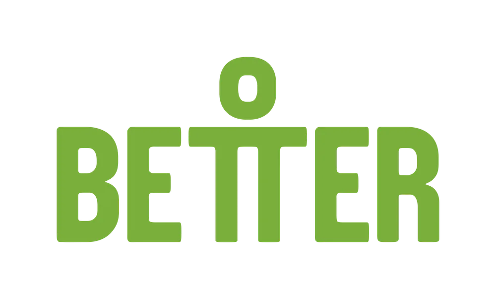 Better
